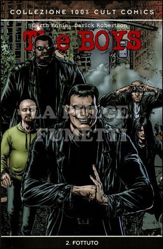100% CULT COMICS - THE BOYS 2: FOTTUTO - 1A RISTAMPA